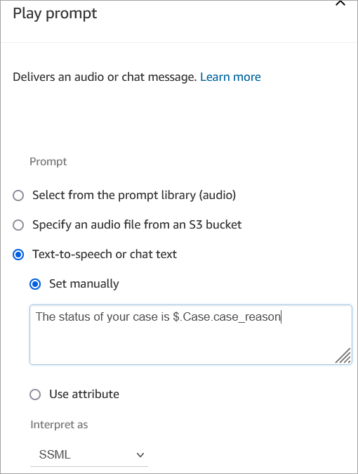 Die Eigenschaftenseite der Wiedergabeaufforderung ist so konfiguriert, dass eine Textnachricht text-to-speech oder eine Chat-Textnachricht manuell abgespielt wird.