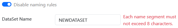 Input field for dataset name with character limit instruction in red text.