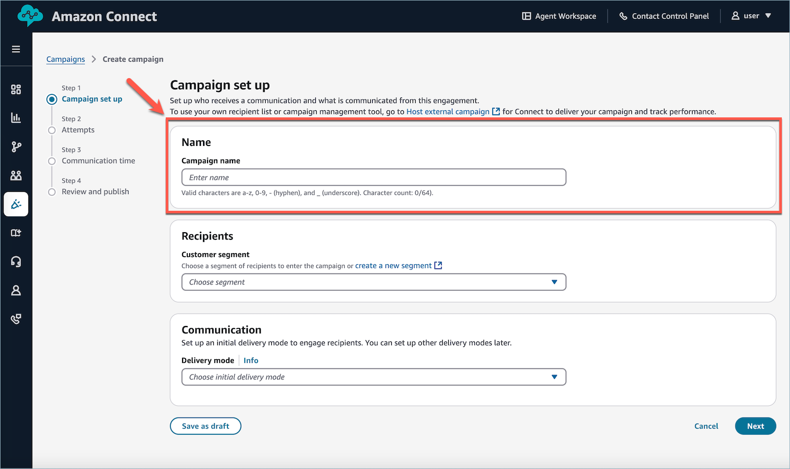 La página de configuración de campañas con el campo Nombre, en el que los usuarios escriben el nombre de la campaña