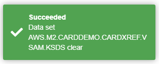 Green success notification showing "Succeeded" with a checkmark and data set details.