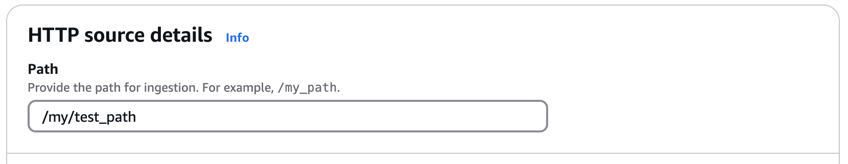 Input field for HTTP source path with example "/my/test_path" entered.