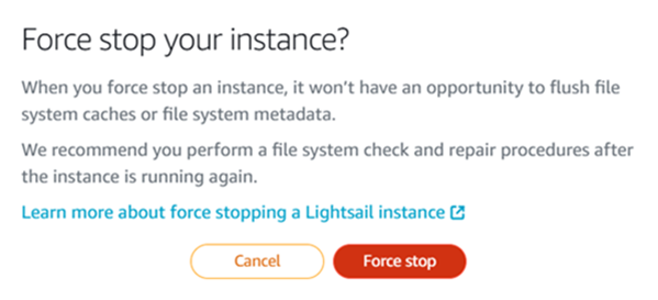 Bouton d'arrêt forcé de la page de gestion des instances Lightsail.