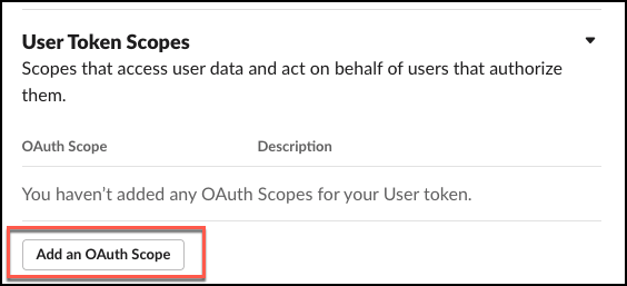 Screenshot of the Slack "OAuth & Permissions" page showing the User Token Scopes section where users can add permission scopes for user-level access.