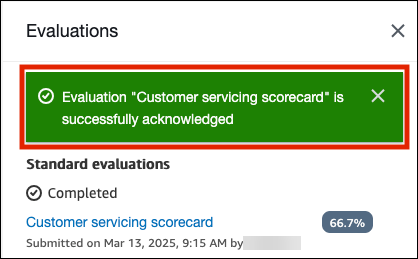 A message that the evaluation is successfully acknowledged.