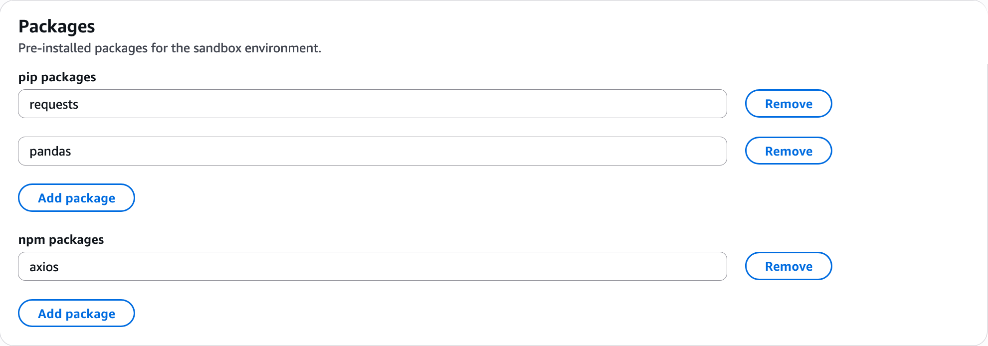 Packages section with pip packages requests and pandas and npm package axios, each with a Remove button.