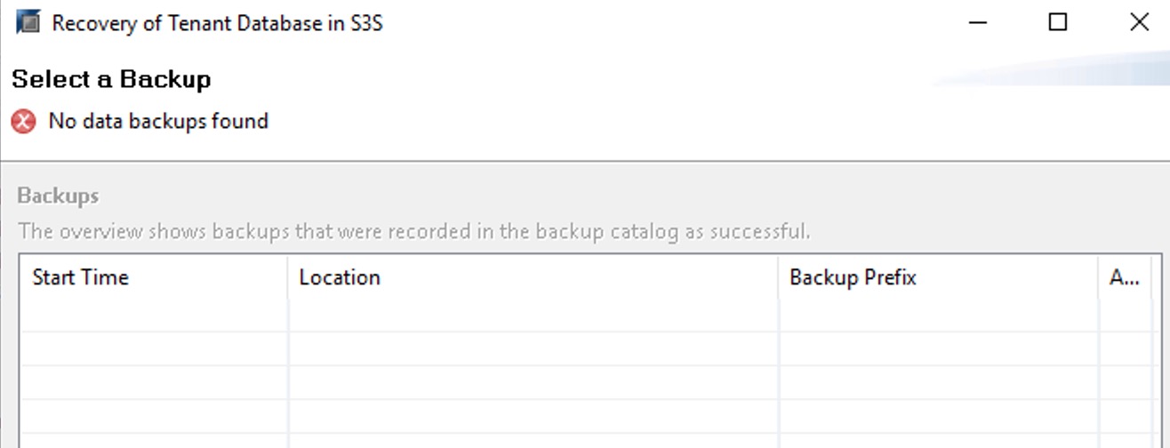 Image showing a '`No data backups found’ error displayed when processing a database recovery in S3S.