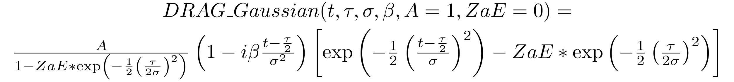 Equazione matematica per la distribuzione gaussiana DRAG con parametri t, tau, sigma, beta, A=1 e ZaE=0.