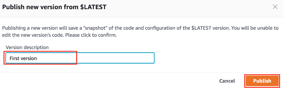 [バージョンの説明] フィールドが「First version」に設定され、[発行] ボタンが強調表示されたスクリーンショット。