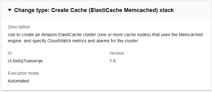 Details of a Create Cache change type for an ElastiCache Memcached stack, including description and execution mode.