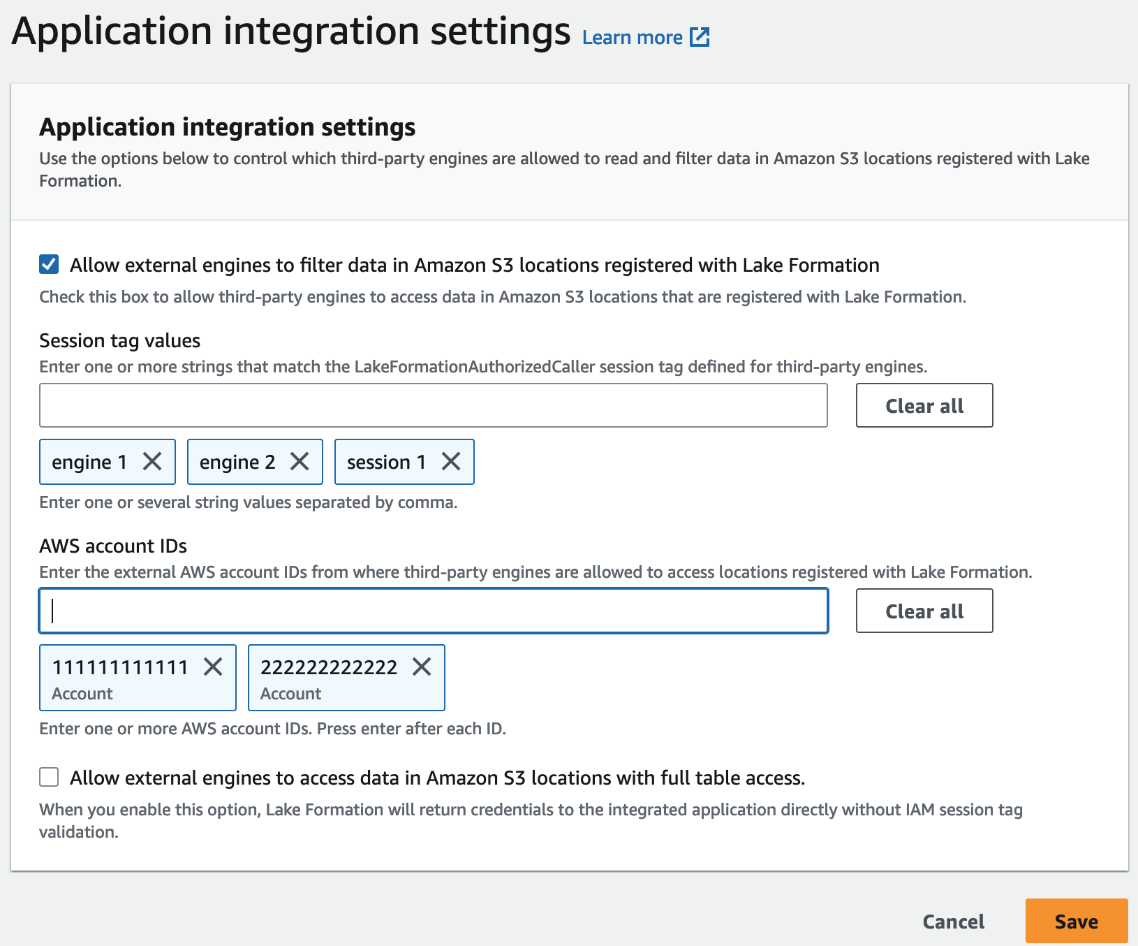 A captura de tela mostra a página de configurações de Integração de aplicativos para o Lake Formation. A opção Permitir que mecanismos externos filtrem dados em locais do Amazon S3 registrados com o Lake Formation está selecionada. Para Valores de tag de sessão, a caixa de texto está vazia, mas há seis tags exibidas abaixo do campo, com os valores “engine1, “engine2", “engine3", “session1", “session2" e “session3". O último campo mostra o Conta da AWS IDs campo. O campo de texto está vazio, mas há três tags exibidas abaixo desse campo com a conta IDs. Os valores do ID da conta são redigidos.