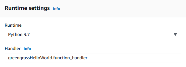 “运行时设置” 部分，“运行时” 字段设置为 “Python 3.7”，“Handler” 字段设置为 “greengrassHelloWorld.function_handler”。