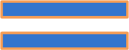 Two horizontal blue rectangles with orange borders, stacked vertically.