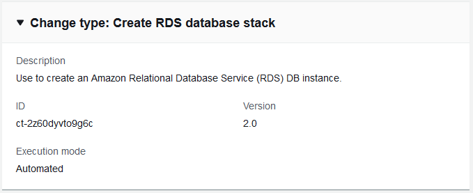 变更 type details for creating an Amazon RDS database stack, including ID and version.