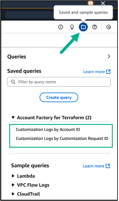 在 “ CloudWatch 日志见解” 控制面板上访问 AFT 查询。