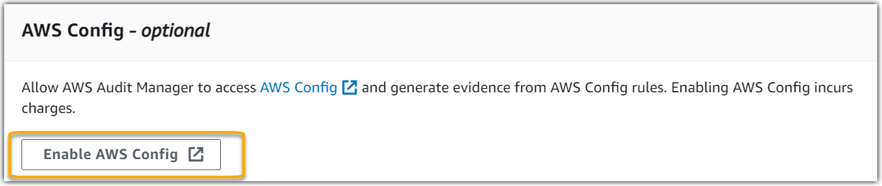 Audit Manager 設定選項 AWS Config 區段的螢幕擷取畫面。